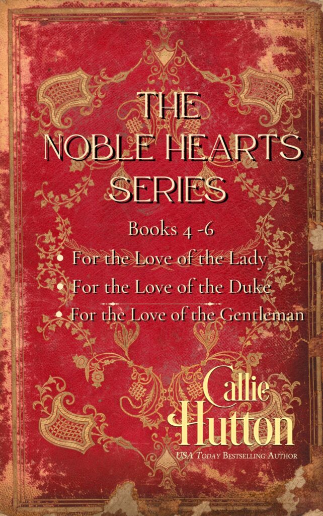 Book Cover: The Noble Hearts Series Box Set Books 4-6