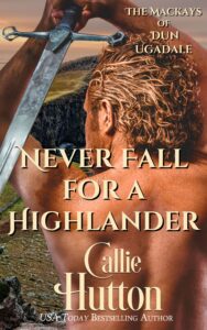 Book Cover: Never Fall for a Highlander