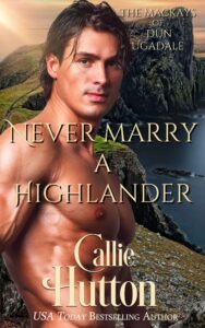 Book Cover: Never Marry a Highlander