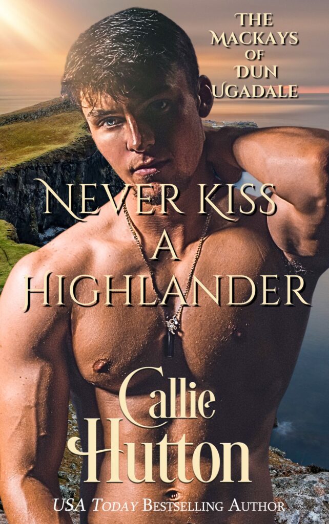 Book Cover: Never Kiss a Highlander